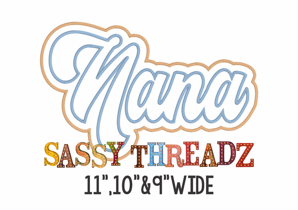 Retro Nana Satin Stitch Script Stacked Embroidery Download