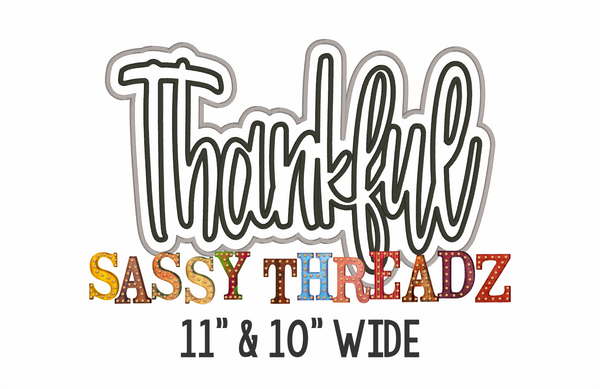 Thankful Satin Stitch Script Stacked Embroidery Download