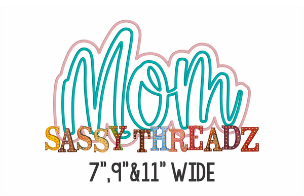 Mom Satin Stitch Script Stacked Embroidery Download