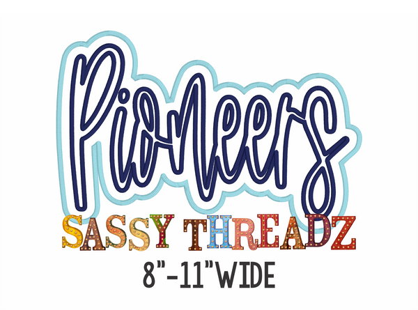 Pioneers Satin Stitch Script Stacked Embroidery Download