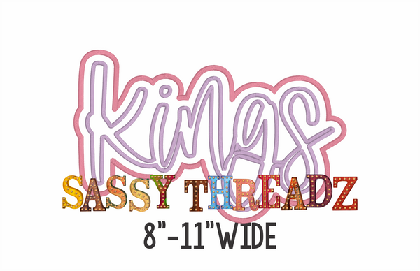 Kings Satin Stitch Script Stacked Embroidery Download - Sassy Threadz