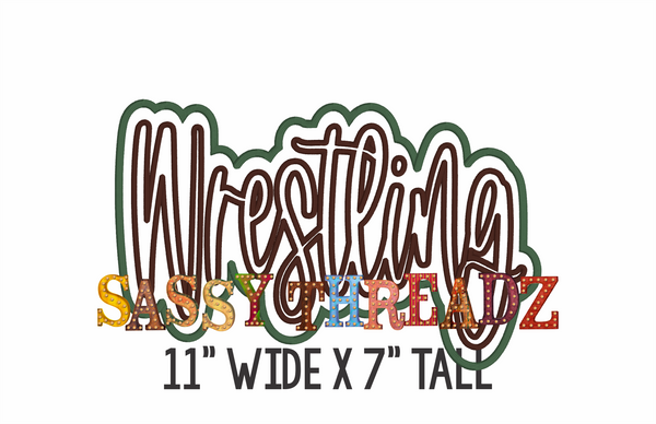 Wrestling Satin Stitch Script Stacked Embroidery Download