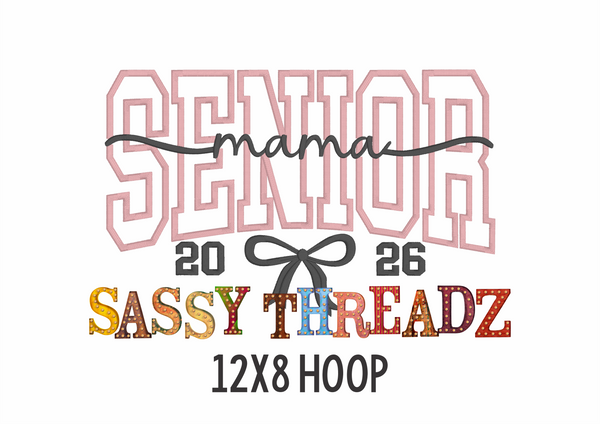 Senior Mama 2026 Arched Satin Stitch Bow Applique Embroidery Download