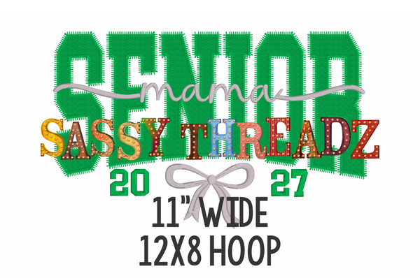 Senior Mama 2027 Zig Zag Athletic Arched Bow Applique Embroidery Download