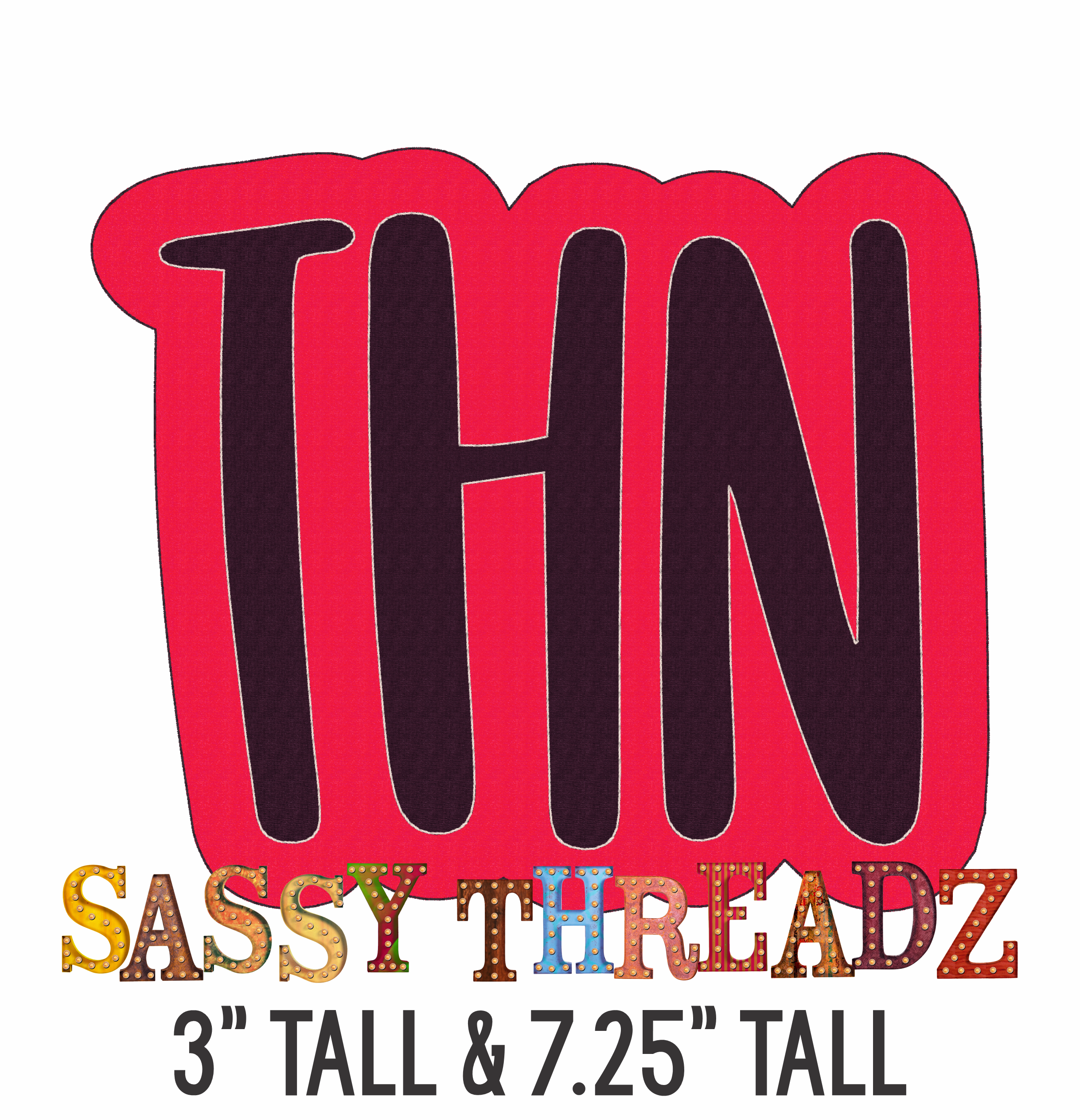 THN Double Stacked Embroidery Download - Sassy Threadz