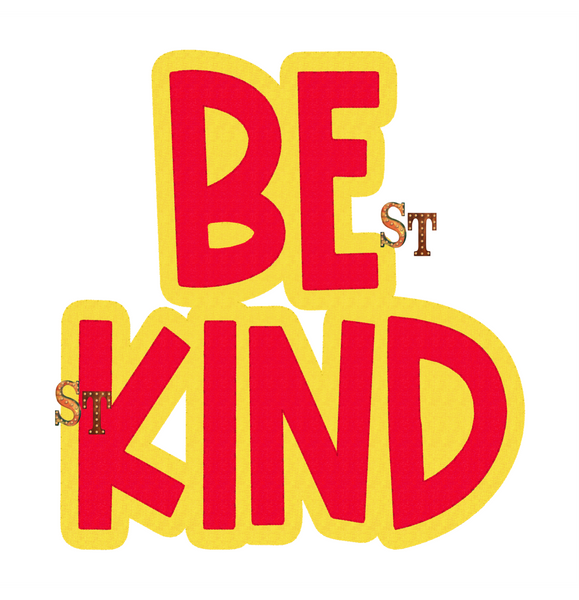 Be Kind Stacked Embroidery Download - Sassy Threadz